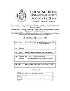 QUESTING HEIRS GENEALOGICAL SOCIETY N e w s l e tt e r Volume 43  Number 4  April 2010