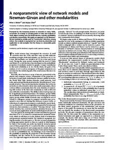 A nonparametric view of network models and Newman–Girvan and other modularities Peter J. Bickela,1 and Aiyou Chenb a  University of California, Berkeley, CA 94720; and b Alcatel-Lucent Bell Labs, Murray Hill, NJ 07974