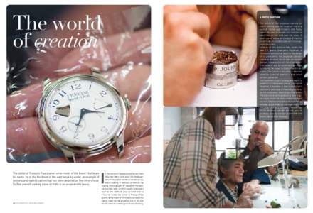The world of creation 60  The atelier of François-Paul Journe- alma mater of the brand that bears