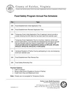 1111  County of Fairfax, Virginia To protect and enrich the quality of life for the people, neighborhoods and diverse communities of Fairfax County  Food Safety Program Annual Fee Schedule