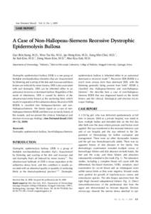 Ann Dermatol (Seoul) Vol. 21, No. 1, 2009  CASE REPORT A Case of Non-Hallopeau-Siemens Recessive Dystrophic Epidermolysis Bullosa