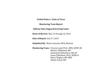 United States v. State of Texas Monitoring Team Report Abilene State Supported Living Center - July 17, 2014