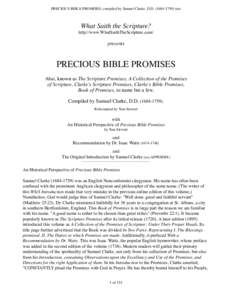 PRECIOUS BIBLE PROMISES; compiled by Samuel Clarke, D.Dtext  What Saith the Scripture? http://www.WhatSaithTheScripture.com/  presents