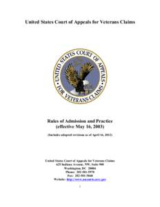 United States Court of Appeals for Veterans Claims  Rules of Admission and Practice (effective May 16, Includes adopted revisions as of April 16, 2012)