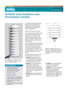 www.vaisala.com  DTR500 Solar Radiation and Precipitation Shields 3 Rev. Qty.