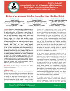 Design of an Advanced Wireless Controlled Stair Climbing Robot Ms.Shilpa Kanchi M-Tech Student Department of Mechanical Engineering Mahatma Gandhi Institute of Technology, Rajendranagar,