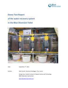 Stress Test Report of the water recovery system in the Blue Diversion Toilet Date: