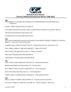 NCGE/Herff-Jones Nystrom (Formerly CRAM) Scholarship Award Winners[removed] Richelle Bragg of B.A. Laney High School, Wilmington, NC and Micki McWilliams of Cherokee Middle School, Tuscumbia, AL Judy Britt – Al
