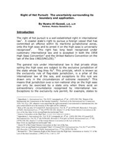 Right of Hot Pursuit:  The uncertainty relating to its boundary and application