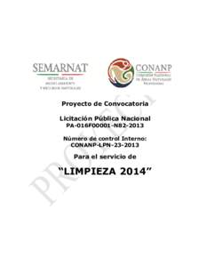 Proyecto de Convocatoria Licitación Pública Nacional PA-016F00001-N82-2013 Número de control Interno: CONANP-LPN[removed]