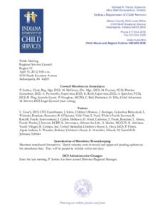 Michael R. Pence, Governor Mary Beth Bonaventura, Director Indiana Department of Child Services Marion County DCS Local Office 4150 North Keystone Avenue