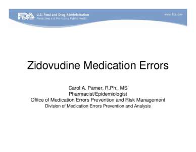 Microsoft PowerPoint[removed]Retrovir Pediatric Medication Errors final - pamer.ppt