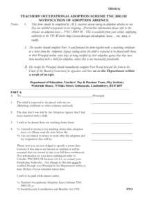 TR160(A)  TEACHERS’ OCCUPATIONAL ADOPTION SCHEME TNCNOTIFICATION OF ADOPTION ABSENCE Notes: 1. This form should be completed by ALL teachers absent owing to adoption whether or not