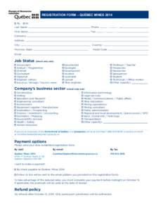 REGISTRATION FORM – QUÉBEC MINES 2014 Ms.  Mr.