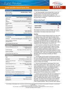 Ausbil Australian Geared Equity Fund What this Rating Means About this Review Australian Equity – Geared