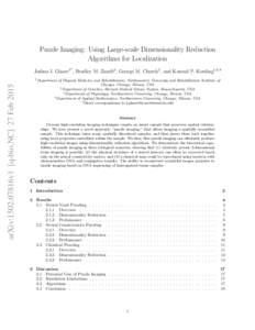 Puzzle Imaging: Using Large-scale Dimensionality Reduction Algorithms for Localization Joshua I. Glaser1* , Bradley M. Zamft2 , George M. Church2 , and Konrad P. Kording1,3,4 arXiv:1502.07816v1 [q-bio.NC] 27 Feb 2015