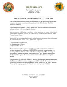 DAN SOWELL, CFA Bay County Property Appraiser 860 West 11th Street Panama City, FL[removed]DEPLOYED SERVICEMEMBER PROPERTY TAX EXEMPTION