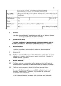 73 SUSTAINABLE DEVELOPMENT SELECT COMMITTEE Report Title Response from Mayor and Cabinet - Alternatives to Individual Car Use In Lewisham.