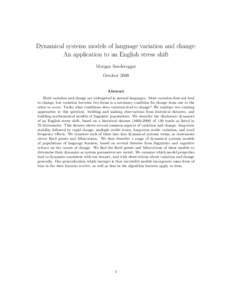 Dynamical systems models of language variation and change: An application to an English stress shift Morgan Sonderegger OctoberAbstract
