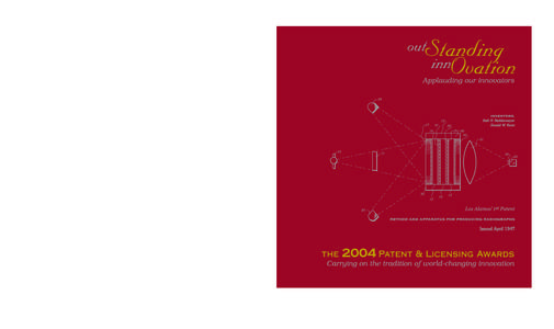 Applauding our innovators  The 2004 Patent & Licensing Awards Carrying on the tradition of world-changing innovation  Monday, February 14, 2005