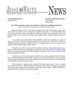 For Immediate Release: August 24, 2012 For More Information Contact: Dave Druker Henry Haupt