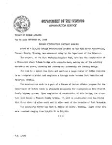 [IDrn~&\IFJirirn~1i @l? lr[J{J~ D~in~OOO®m INFORMATION SERVICE BUREAU OF INDIAN AFFAIRS For Release DECEMBER 29, 1958 BRIDGE CONSTRUCTION CONTRACT AWARDED