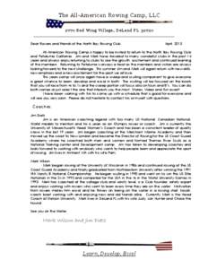 The All-Am erican Rowing Camp, LLC 2770 Red Wing Village, DeLand FL[removed]Dear Rowers and Friends of the North Bay Rowing Club, April, 2013