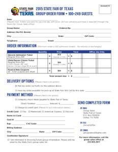 2015 STATE FAIR OF TEXAS GROUP ORDER FORM • GUESTS Account #  Date: