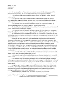 January 27, 2015 Board Room 10:00 AM The Sac County Board of Supervisors met in regular session with all members present, Rick Hecht, Chairman, presiding. The minutes of the last meeting were approved as submitted. It wa