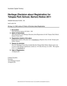Australian Capital Territory  Heritage (Decision about Registration for Telopea Park School, Barton) Notice 2011 Notifiable Instrument NI[removed]