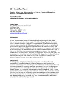 2014 Cheoah Fund Report Captive Culture and Reintroduction of Priority Fishes and Mussels to Restore Cheoah River Populations Interim Report 1 Grant Period January 2014-December 2016