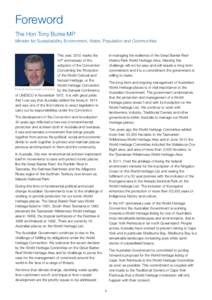 Foreword The Hon Tony Burke MP Minister for Sustainability, Environment, Water, Population and Communities This year, 2012 marks the 40th anniversary of the adoption of the Convention