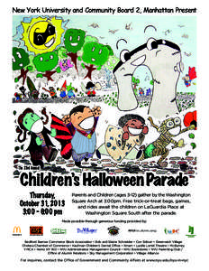 New York University and Community Board 2, Manhattan Present  The 23rd Annual Children’s Halloween Parade