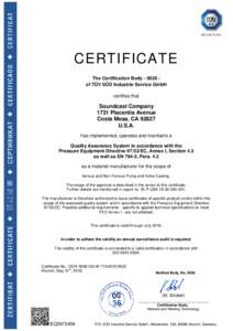 CERTIFICATE The Certification Bodyof TÜV SÜD Industrie Service GmbH certifies that Soundcast Company 1731 Placentia Avenue