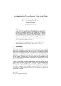 Investigation into Privacy Issues of Using Social Media Lily R. Jenkins and Diane E. Gan University of Greenwich 
