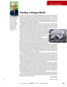 EDITORIAL  Feeding a Hungry World Norman Borlaug was awarded the Nobel Peace Prize in[removed]Since