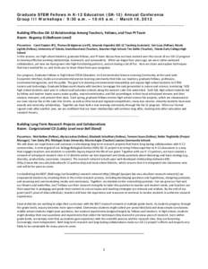 Graduate STEM Fellows in K-12 Education (GK-12) Annual Conference Group III Workshops / 9:30 a.m. – 10:45 a.m. / March 18, 2012 _______________________________________________________________ Building Effective GK-12 R