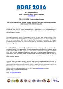 ASIAN DEFENCE, SECURITY & CRISIS MANAGEMENT EXHIBITION & CONFERENCE  28 – 30 September 2016 World Trade Centre, Metro Manila, Philippines www.adas.ph