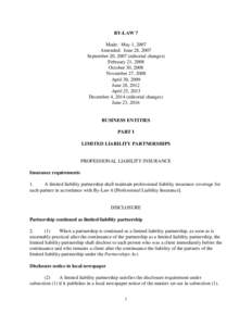 BY-LAW 7 Made: May 1, 2007 Amended: June 28, 2007 September 20, 2007 (editorial changes) February 21, 2008 October 30, 2008