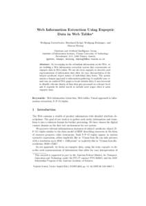 Web Information Extraction Using Eupeptic Data in Web Tables ? Web Information Extraction Using Eupeptic Data in Web Tables? Wolfgang Gatterbauer, Bernhard Kr¨ upl, Wolfgang Holzinger, and