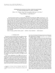 The Astrophysical Journal, 686:303Y309, 2008 October 10 # 2008. The American Astronomical Society. All rights reserved. Printed in U.S.A. INTERMEDIATE-MASS BLACK HOLE INDUCED QUENCHING OF MASS SEGREGATION IN STAR CLUSTER