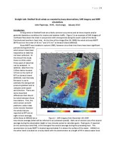 Page |1  Straight talk- Shelikof Strait winds as revealed by buoy observations, SAR imagery and WRF simulations John Papineau, NWS, Anchorage, January 2010 Introduction: