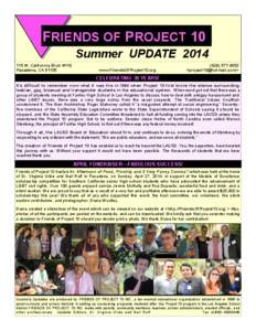 FRIENDS OF PROJECT 10 Summer UPDATE2013 2014 Spring UPDATE