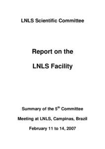 LNLS Scientific Committee  Report on the LNLS Facility  Summary of the 5th Committee