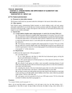 20 USC 7710 NB: This unofficial compilation of the U.S. Code is current as of Jan. 4, 2012 (see http://www.law.cornell.edu/uscode/uscprint.html). TITLE 20 - EDUCATION CHAPTER 70 - STRENGTHENING AND IMPROVEMENT OF ELEMENT