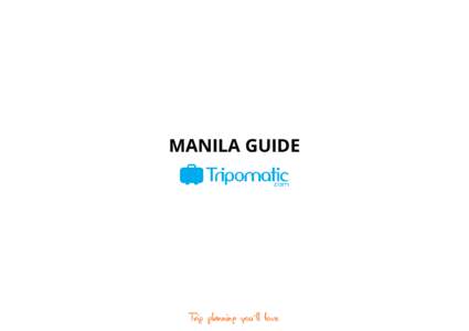 MANILA GUIDE  ACTIVITIES ACTIVITIES Intramuros