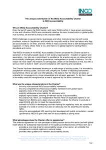 The unique contribution of the INGO Accountability Charter to NGO accountability Why an INGO Accountability Charter? Over the last 20 years the INGO sector, and many INGOs within it, have grown enormously in size and inf