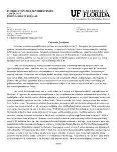 FLORIDA CONSUMER SENTIMENT INDEX April 29, 2014 FOR IMMEDIATE RELEASE From: UF Survey Research Center