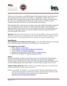 Thank you for your request to our REL Reference Desk regarding evidence-based information about turning around focus schools. Ask A REL is a collaborative reference desk service provided by the ten regional educational l