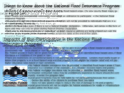Things to Know About the National Flood Insurance Program •All counties in Kentucky have been mapped to identify flood hazard areas. (To view county flood maps, go to MSC.FEMA.GOV) •Each county and incorporated commu